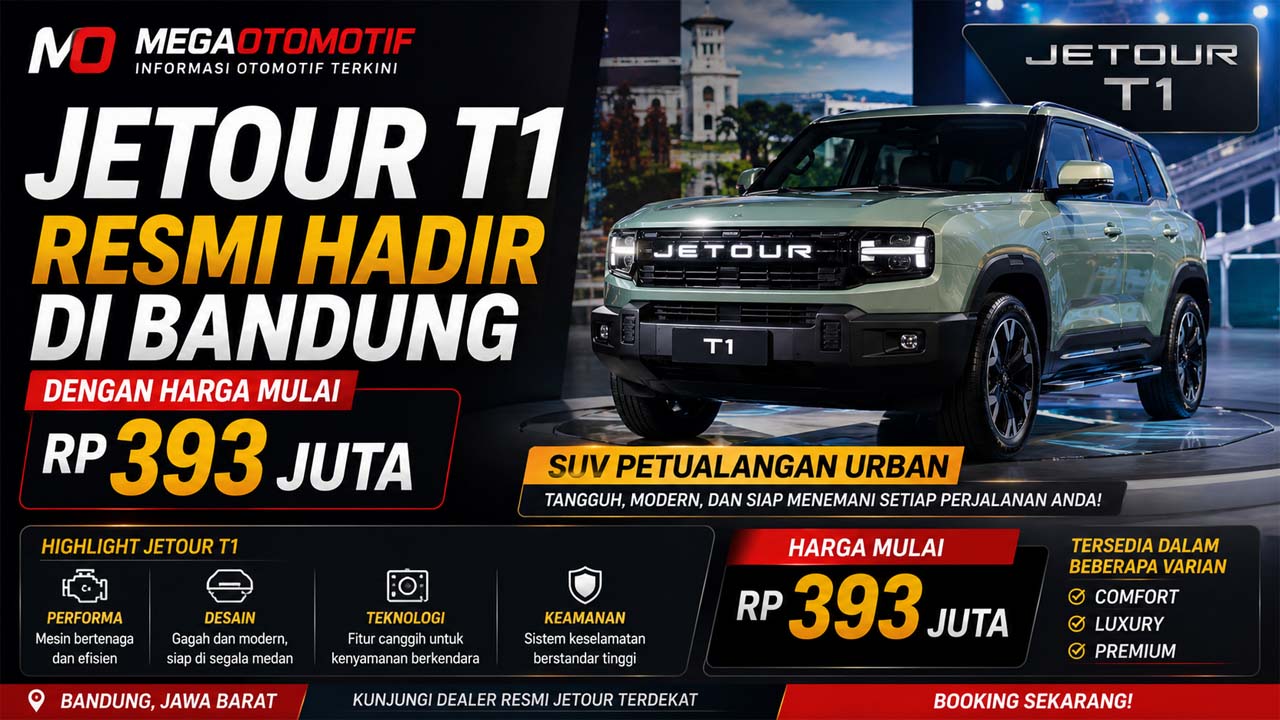 Jetour T1 Resmi Hadir di Bandung dengan Harga Mulai Rp393 Juta