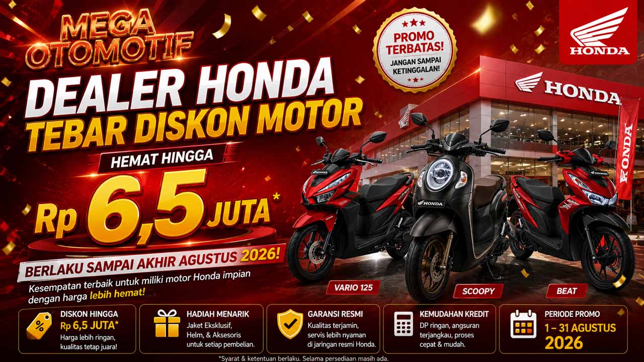Dealer Honda Tebar Diskon Motor hingga Rp6,5 Juta, Berlaku sampai Akhir Agustus