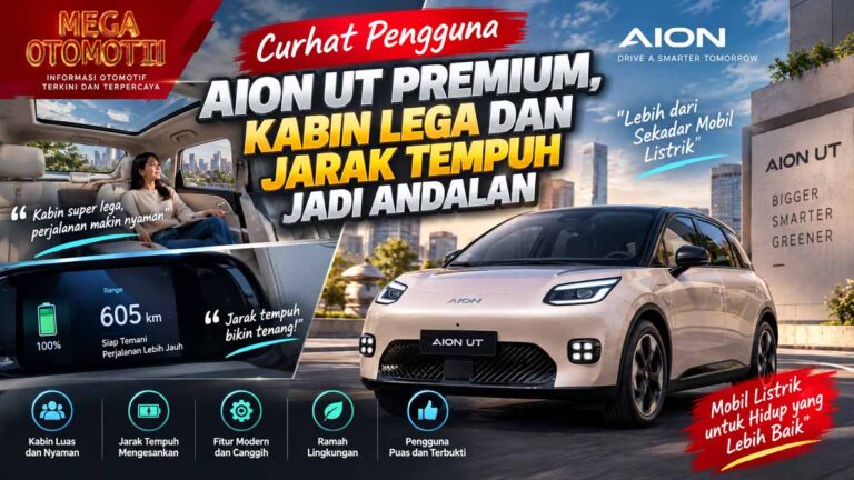 Curhat Pengguna Aion UT Premium, Kabin Lega dan Jarak Tempuh Jadi Andalan